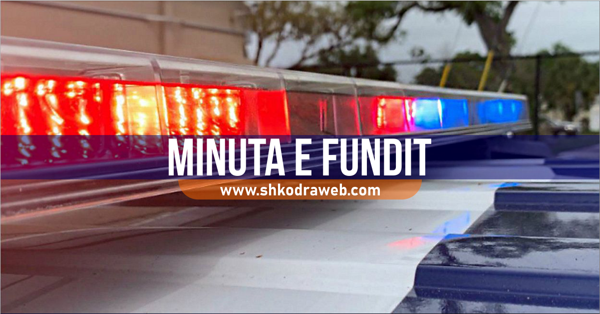 MINUTA E FUNDIT – Gjendet pa jetë 76- vjeçarja në Grudë të Re të Shkodrës, policia jep informacionet…