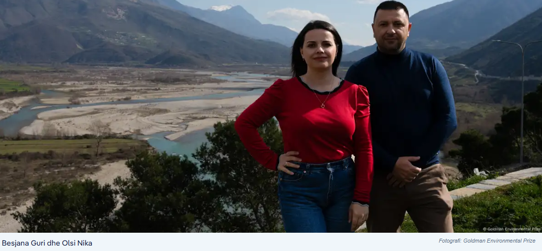 Çmimi mjedisor “Goldman” 2025 për dy aktivistë shqiptarë, Besjana Guri dhe Olsi Nika