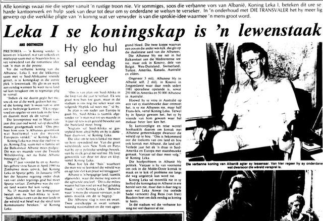 Die Transvaler (1985) / “Flluska, Rakia dhe Vodka, emrat e qenve të familjes mbretërore shqiptare në Afrikë të Jugut…”- Mbreti Leka I mendon se një ditë do të kthehen në Shqipëri