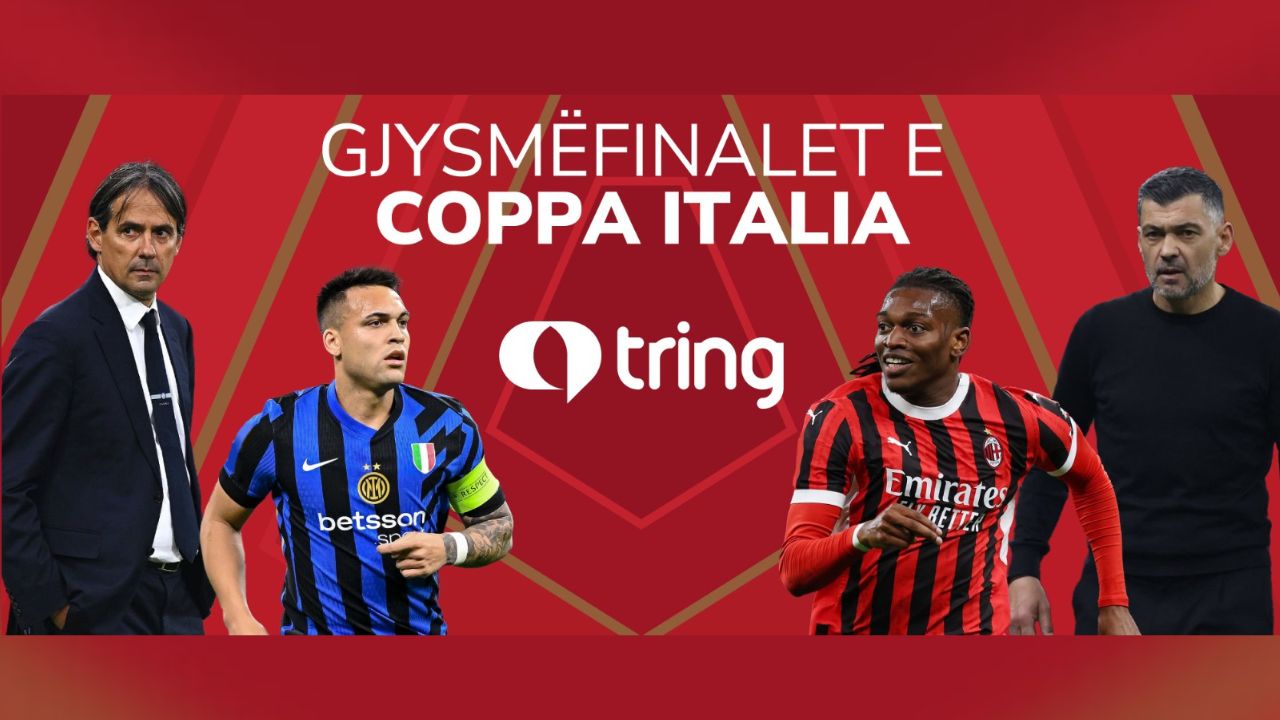 Gjysmëfinalet e kupës së Italisë, emocione për të mos u humbur