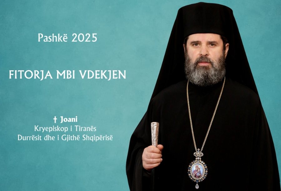 Kryepeshkopi Joan mesazh për Pashkët: Nuk kemi mes nesh këtë herë Anastasin tonë të dashur, por tani ai ndërmjetëson për ne pranë Zotit