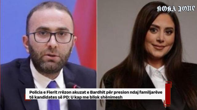 Policia e Fierit rrëzon akuzat e Bardhit për presion ndaj familjarëve të kandidates së PD: U kap…