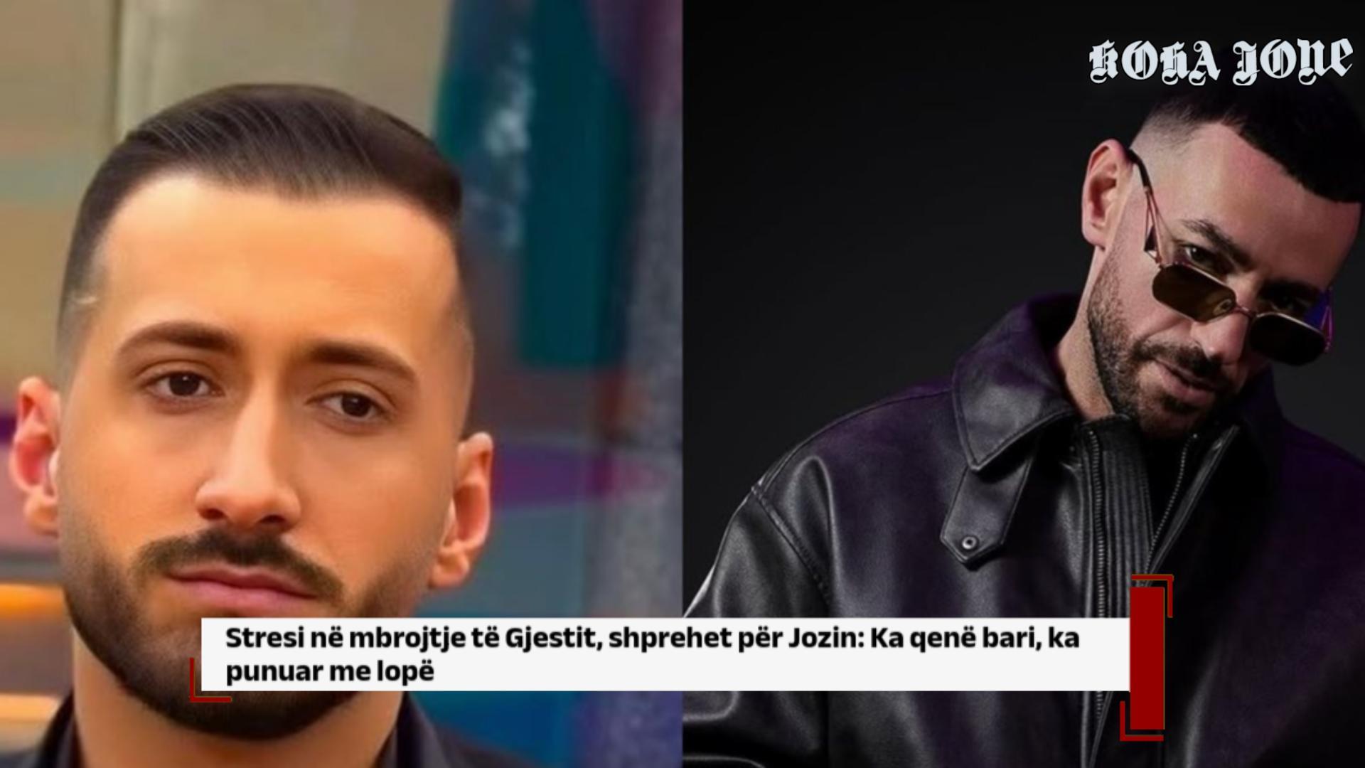 Stresi në mbrojtje të Gjestit, ja si shprehet për Jozin: Ka qenë bari, ka punuar me lopë
