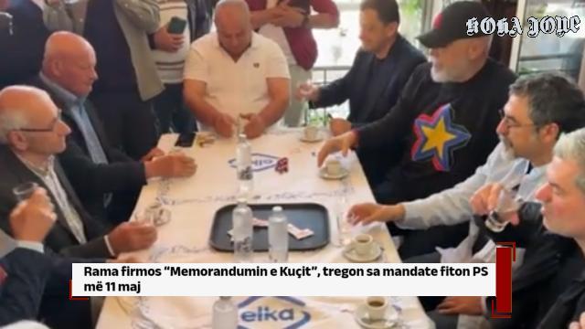 Rama firmos “Memorandumin e Kuçit”, tregon sa mandate fiton PS më 11 maj