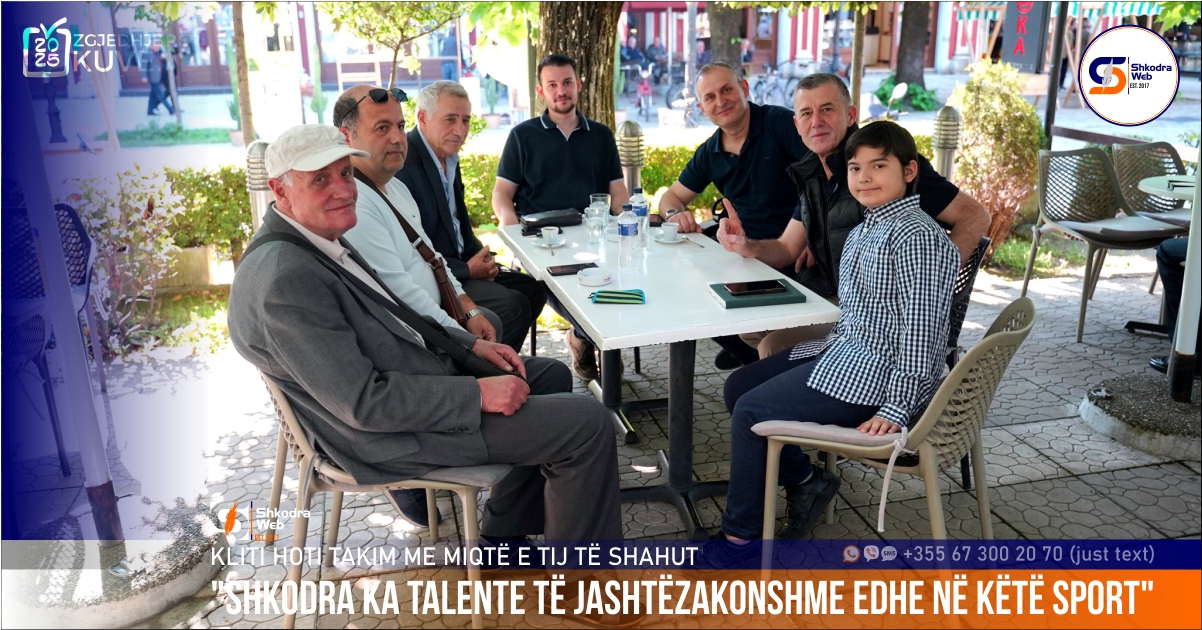 “Shkodra ka talente të jashtëzakonshme”, Kliti Hoti nis ditën me një “kafe” me miqtë e tij të shahut…
