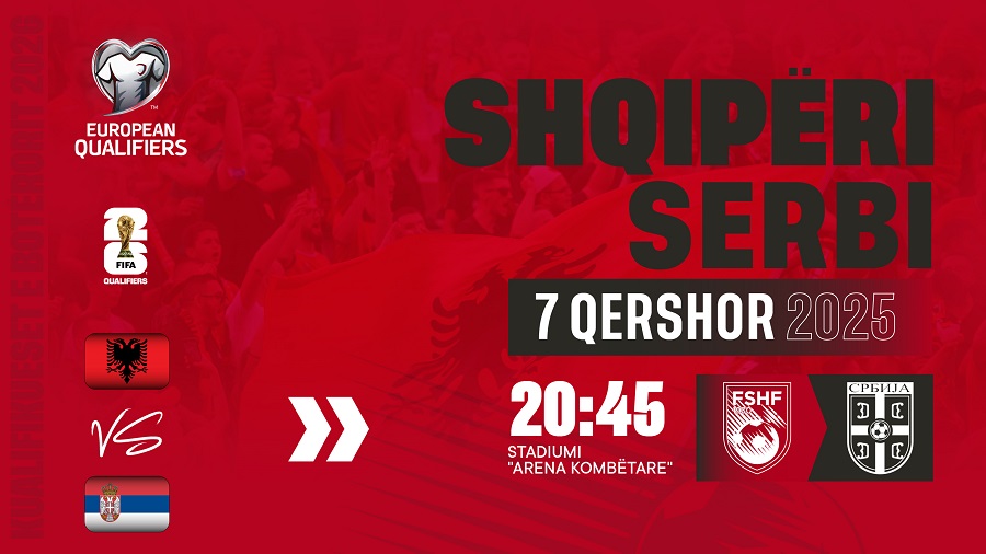 Shqipëri–Serbi ndez “Arena Kombëtare”, Sylvinho zgjedh “11 luanët” kuqezinj për duelin e zjarrtë