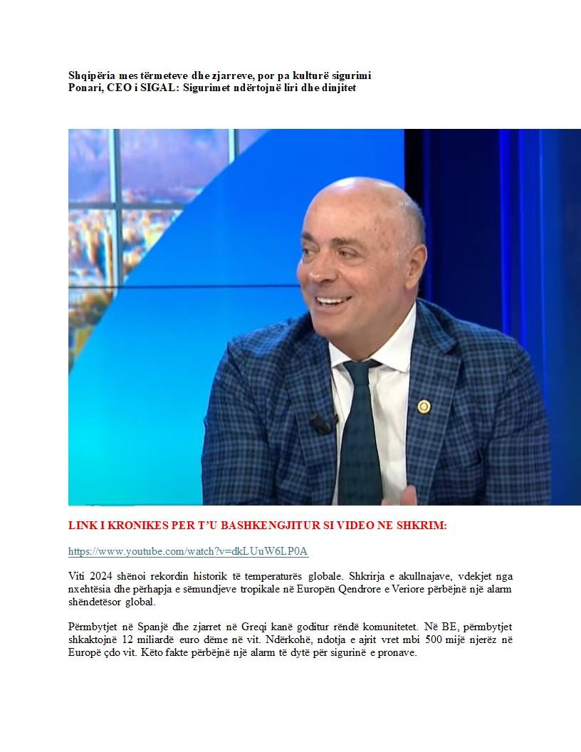 Shqipëria mes tërmeteve dhe zjarreve, por pa kulturë sigurimi Ponari, CEO i SIGAL: Sigurimet ndërtojnë liri dhe dinjitet