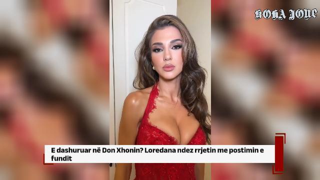 E dashuruar në Don Xhonin? Loredana ndez rrjetin me postimin e fundit