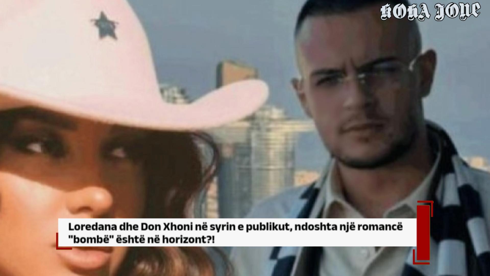 Loredana dhe Don Xhoni në syrin e publikut, ndoshta një romancë ‘bombë’ është në horizont?!