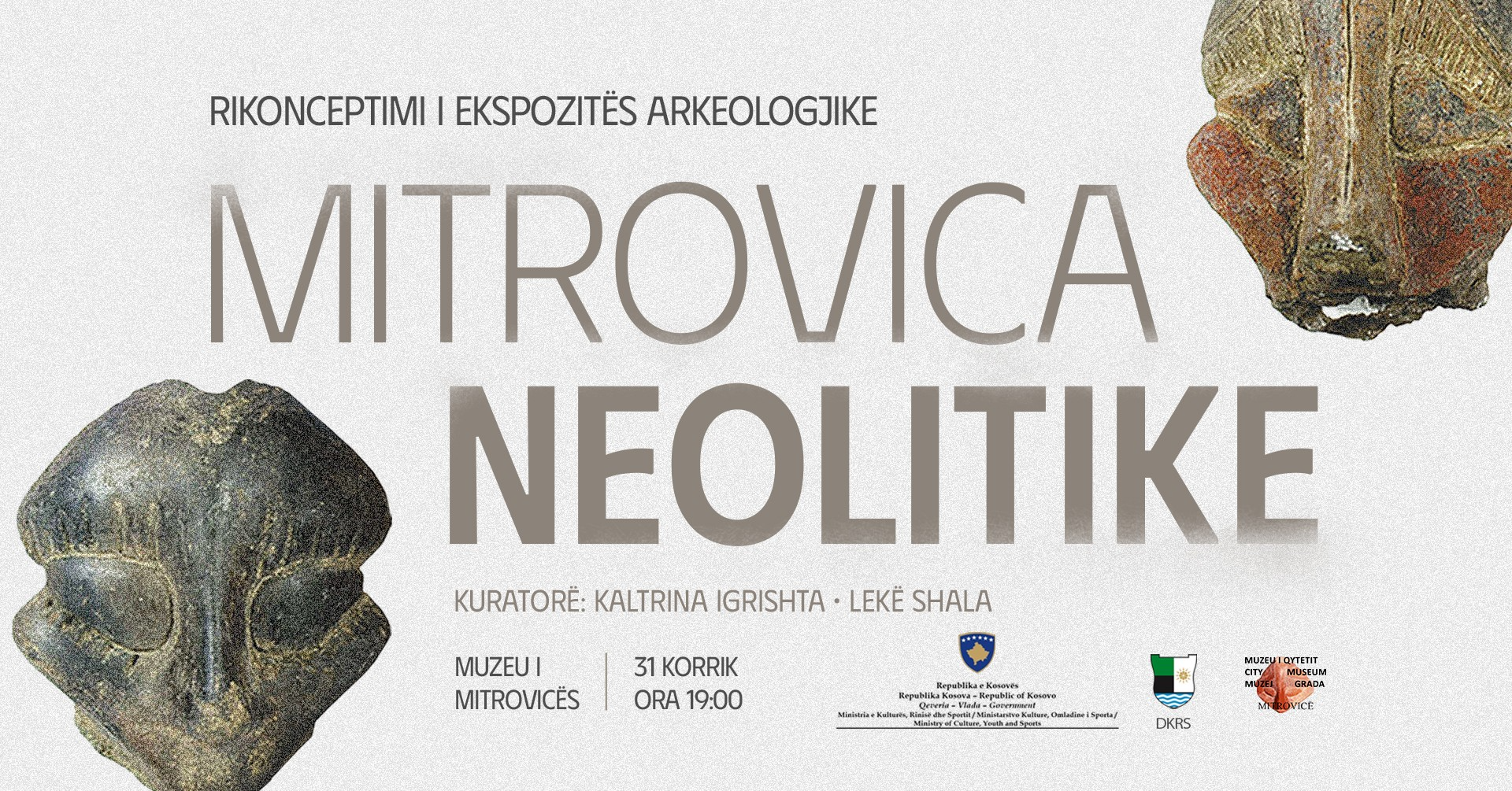 Në Muzeun e Mitrovicës do të hapet ekspozita ‘Mitrovica Neolitike’