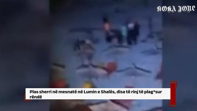 Plas sh#rri në mesnatë në Lumin e Shalës, disa të rinj të plag*sur rëndë