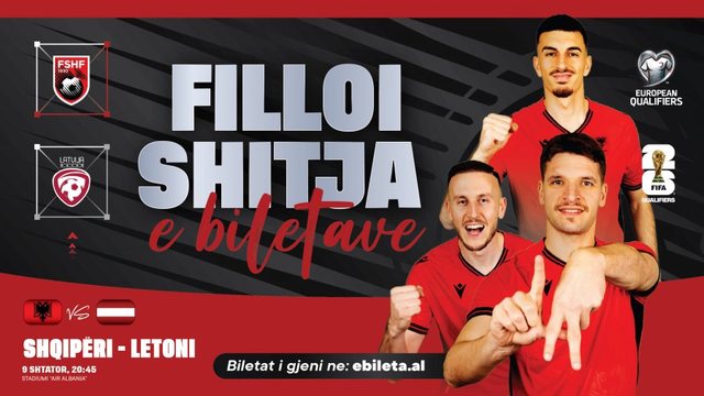 FSHF nis shitjen e biletave për sfidën e 9 shtatorit Shqipëri-Letoni