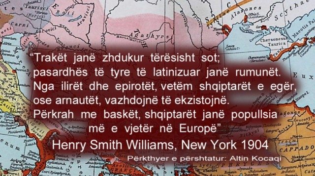 Henry Smith Williams 1904- “…Shqiptarët janë popullsia më e vjetër në Europë”