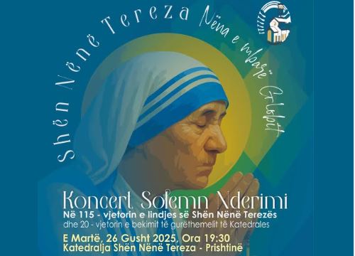 Koncert solemn nderimi për 115 vjetorin e lindjes së Shën Nënë Terezës