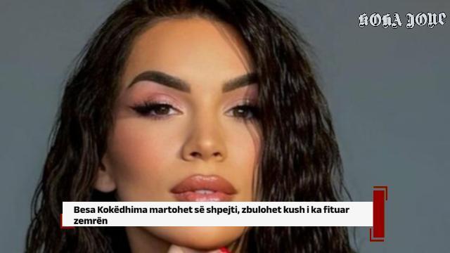 Besa Kokëdhima martohet së shpejti, zbulohet kush i ka fituar zemrën