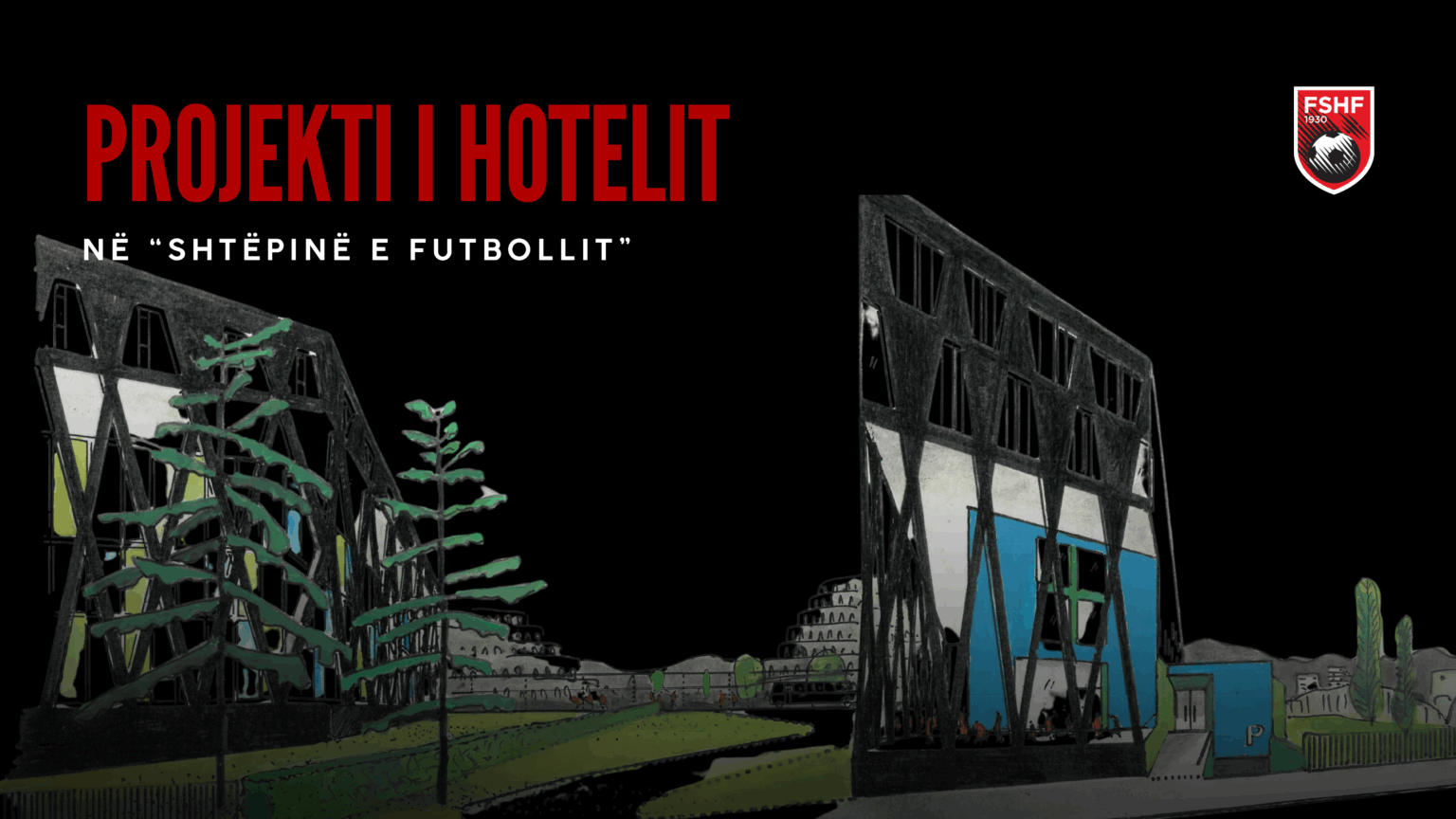 Investim i rëndësishëm i FSHF/ Miratohet projekti i hotelit në “Shtëpinë e Futbollit”