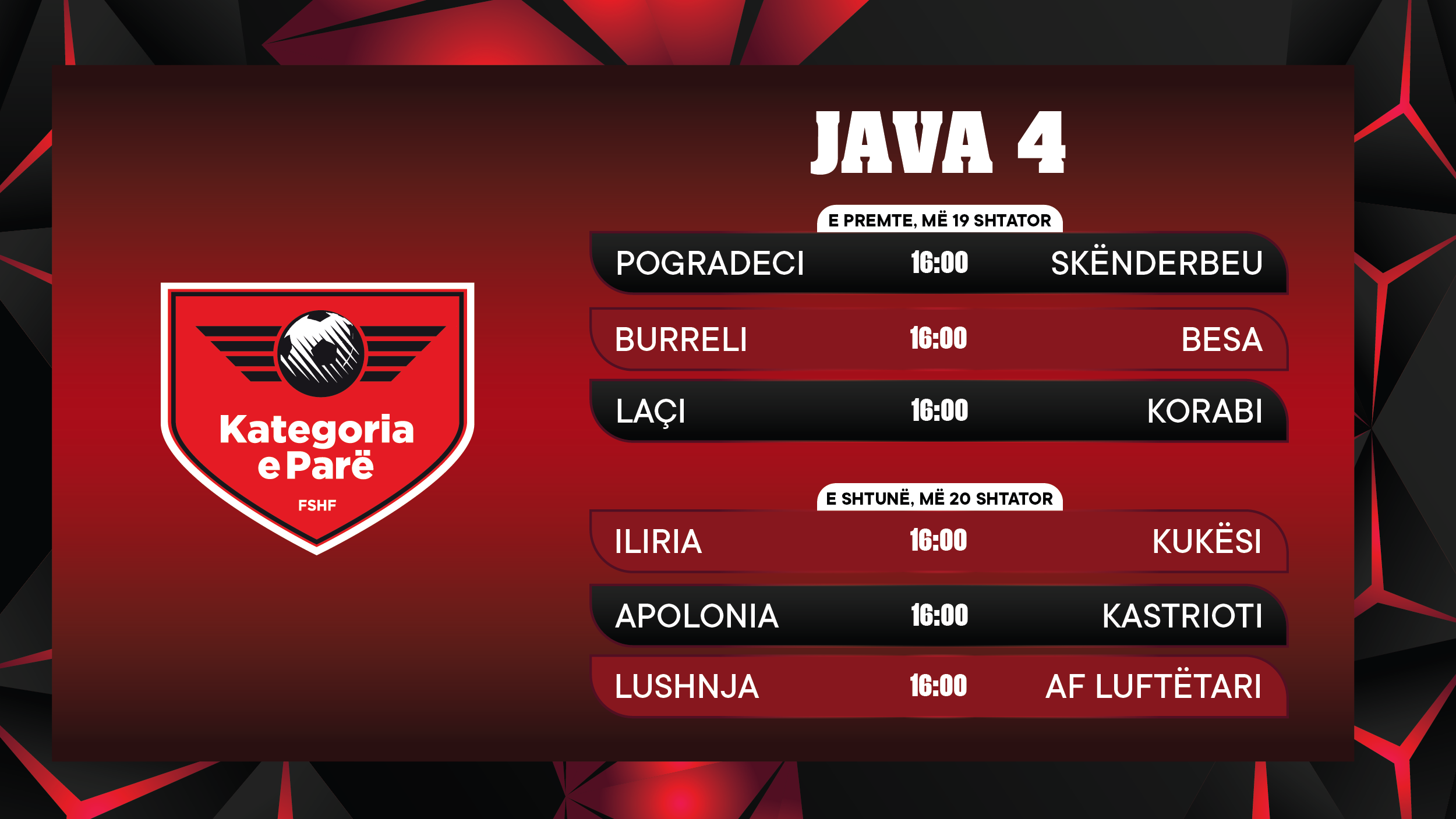 Kategoria e Parë/ Java e katërt zhvillohet të premten dhe të shtunën