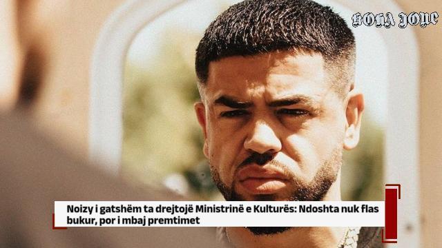 Noizy i gatshëm ta drejtojë Ministrinë e Kulturës: Ndoshta nuk flas bukur, por i mbaj premtimet