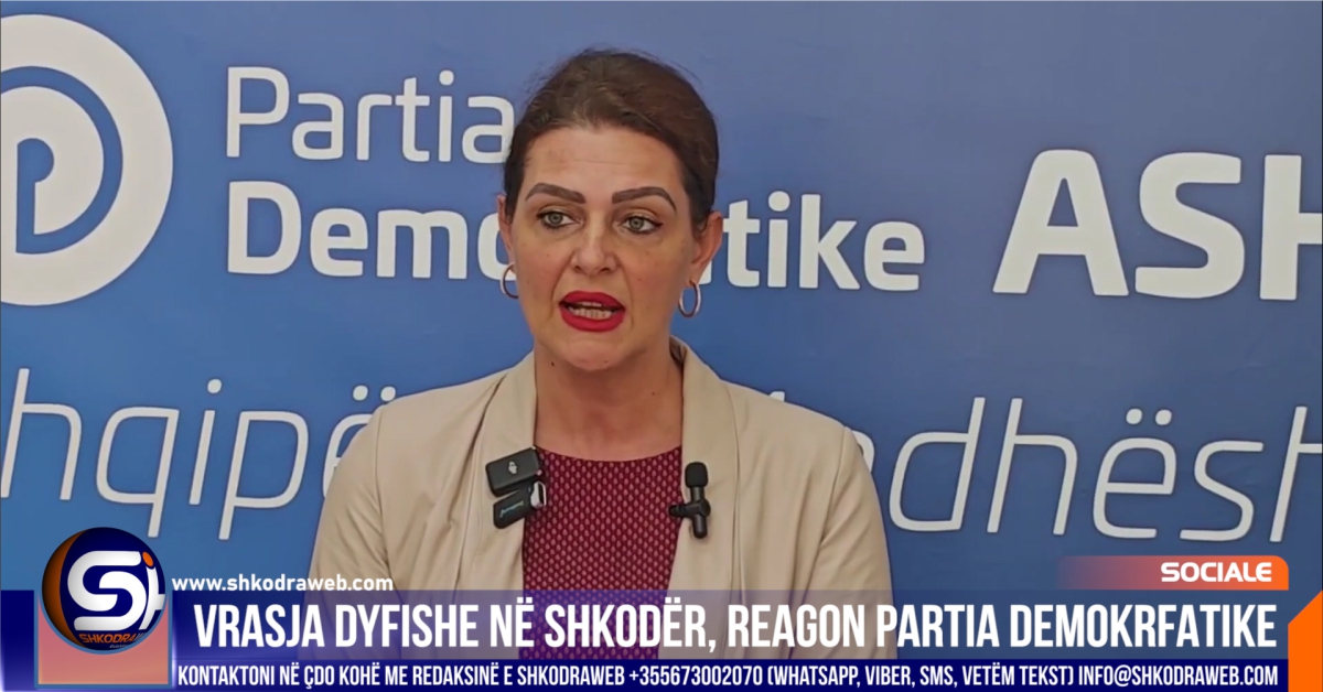 VIDEO – Vrasja dyfishe në Shkodër, reagon Partia Demokratike për mes kryetares Eliona Shkreli…