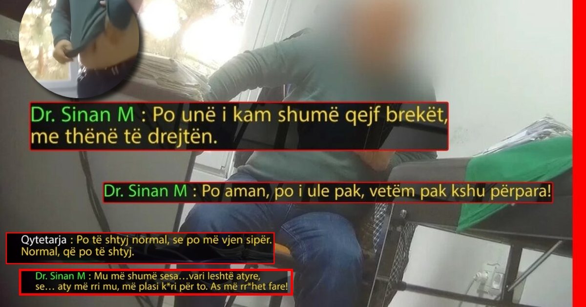 “E bëmë treshe me dy praktikante”, mjeku ngacmon seksualisht pacienten në Tiranë: Aman uli pak brekët, nuk më rr*het për këta…