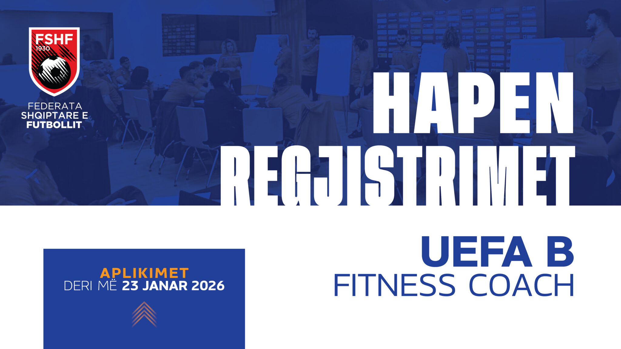 Gati edicioni i dytë i “UEFA B Fitness Coach”, hapen aplikimet. Ja kriteret