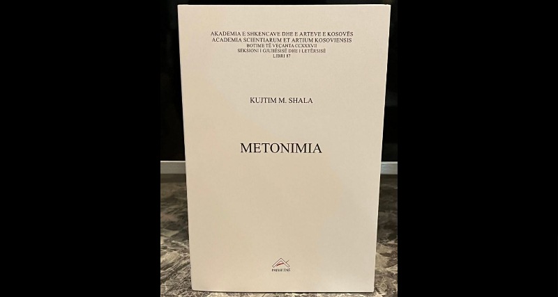“Metonimia” – libri më i ri i Kujtim M. Shalës