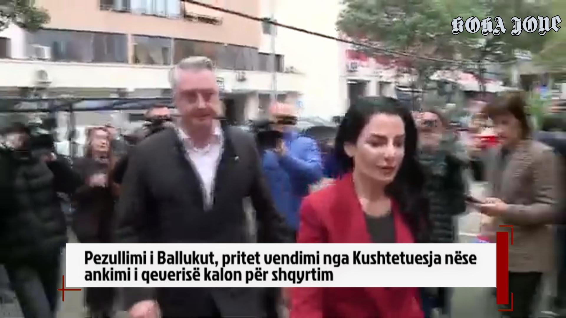 Pezullimi i Ballukut, pritet vendimi nga Kushtetuesja nëse ankimi i qeverisë kalon për shqyrtim