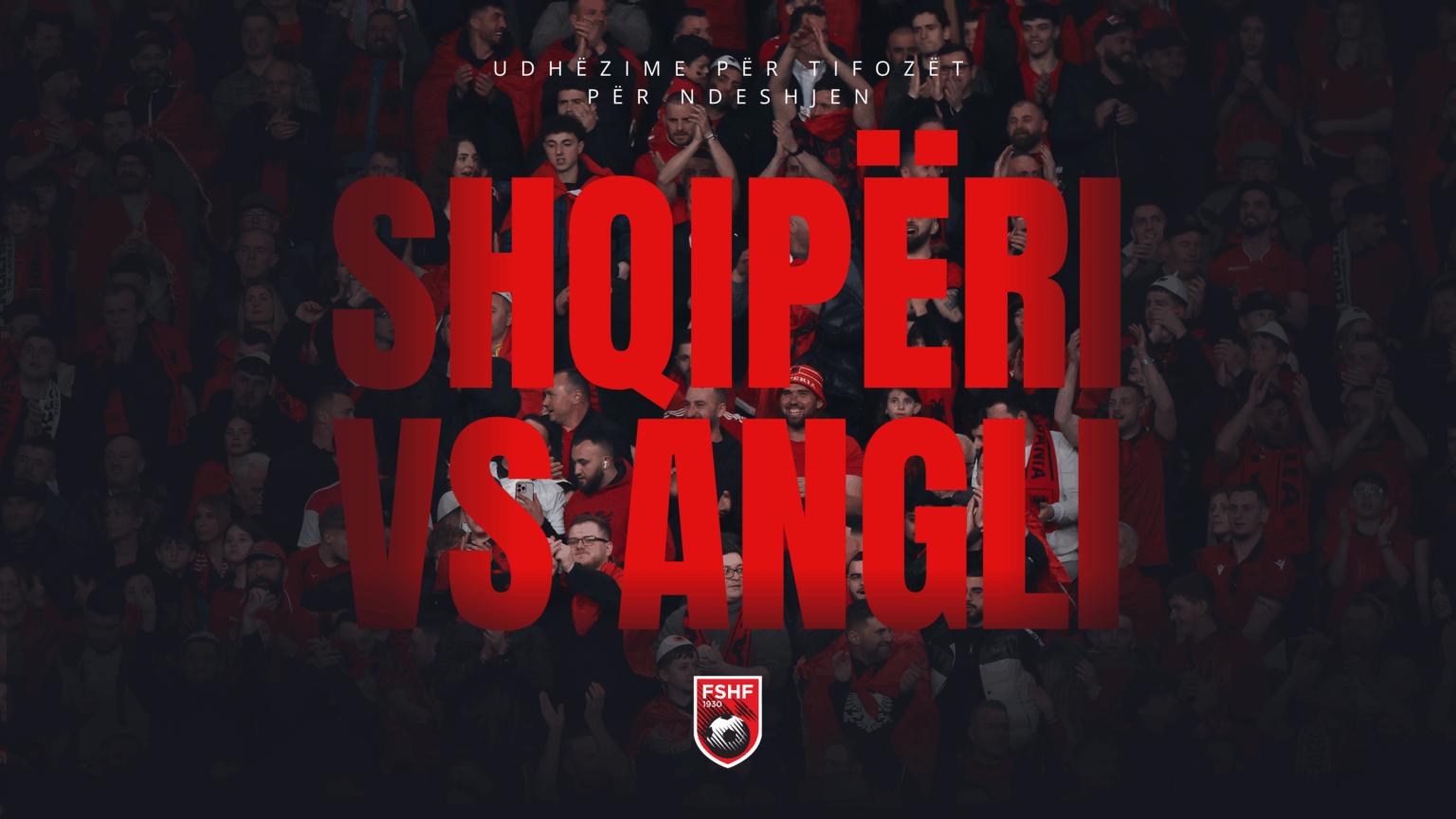 Shqipëri – Angli në “Air Albania”/ Udhëzime të rëndësishme për tifozët nga Policia e Shtetit e FSHF