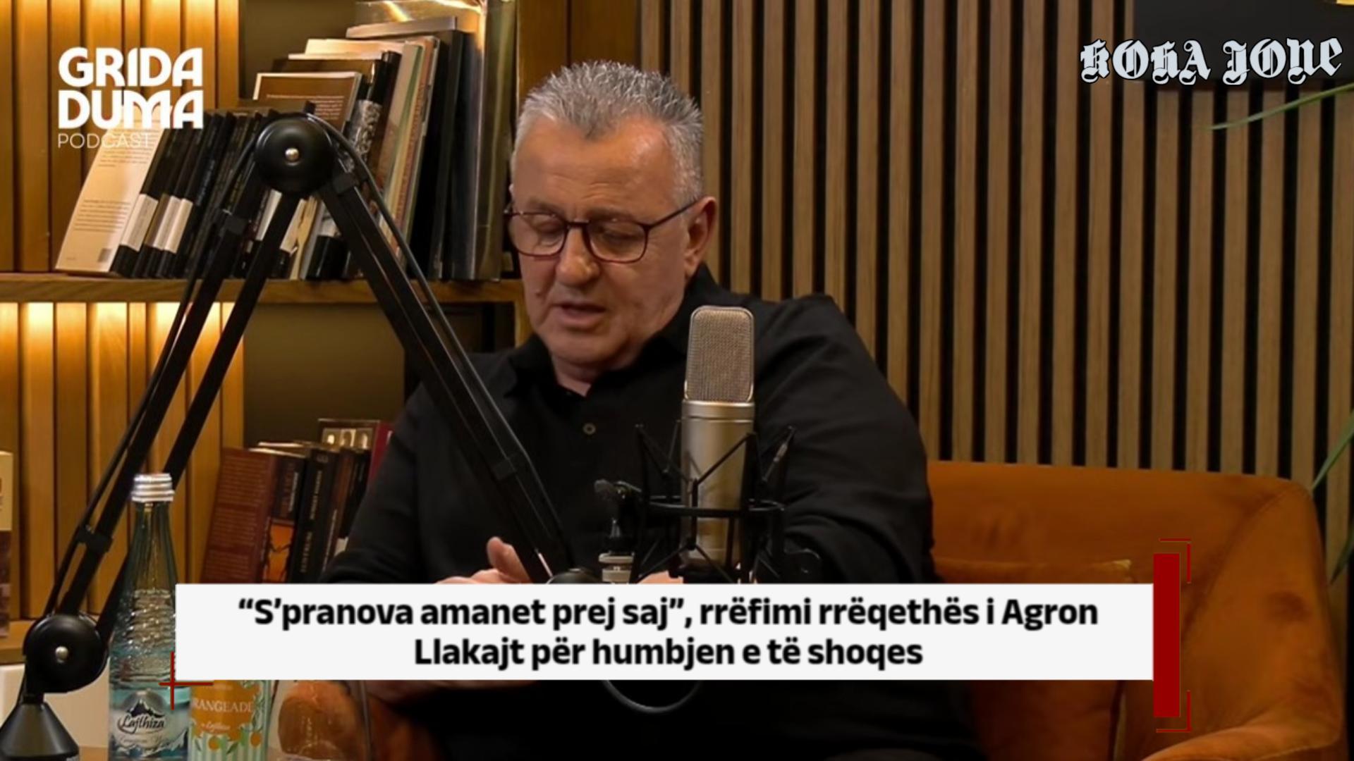 “S’pranova amanet prej saj”, rrëfimi rrëqethës i Agron Llakajt për humbjen e të shoqes