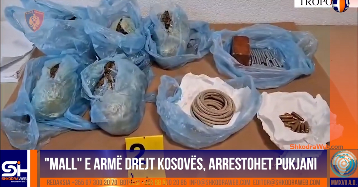 VIDEO – Transportonte “mall”, armë e municion drejt Kosovës, prangoset 29- vjeçari nga Puka…