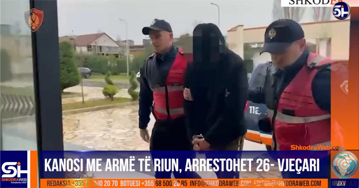 EMRI+VIDEO – Qëlloi me armë zjarri në ajër duke kanosur një të ri, arrestohet 26- vjeçari në Shkodër…