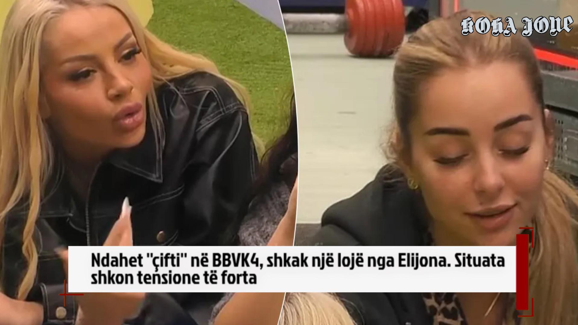 Ndahet ”çifti” në BBVK4, shkak një lojë nga Elijona. Situata shkon me tensione të forta