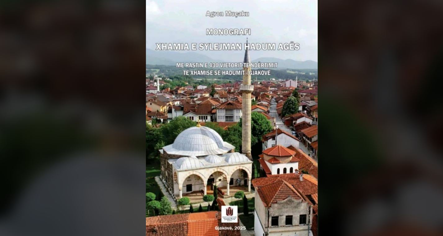 Promovohet monografia për Xhaminë e Hadumit në Gjakovë