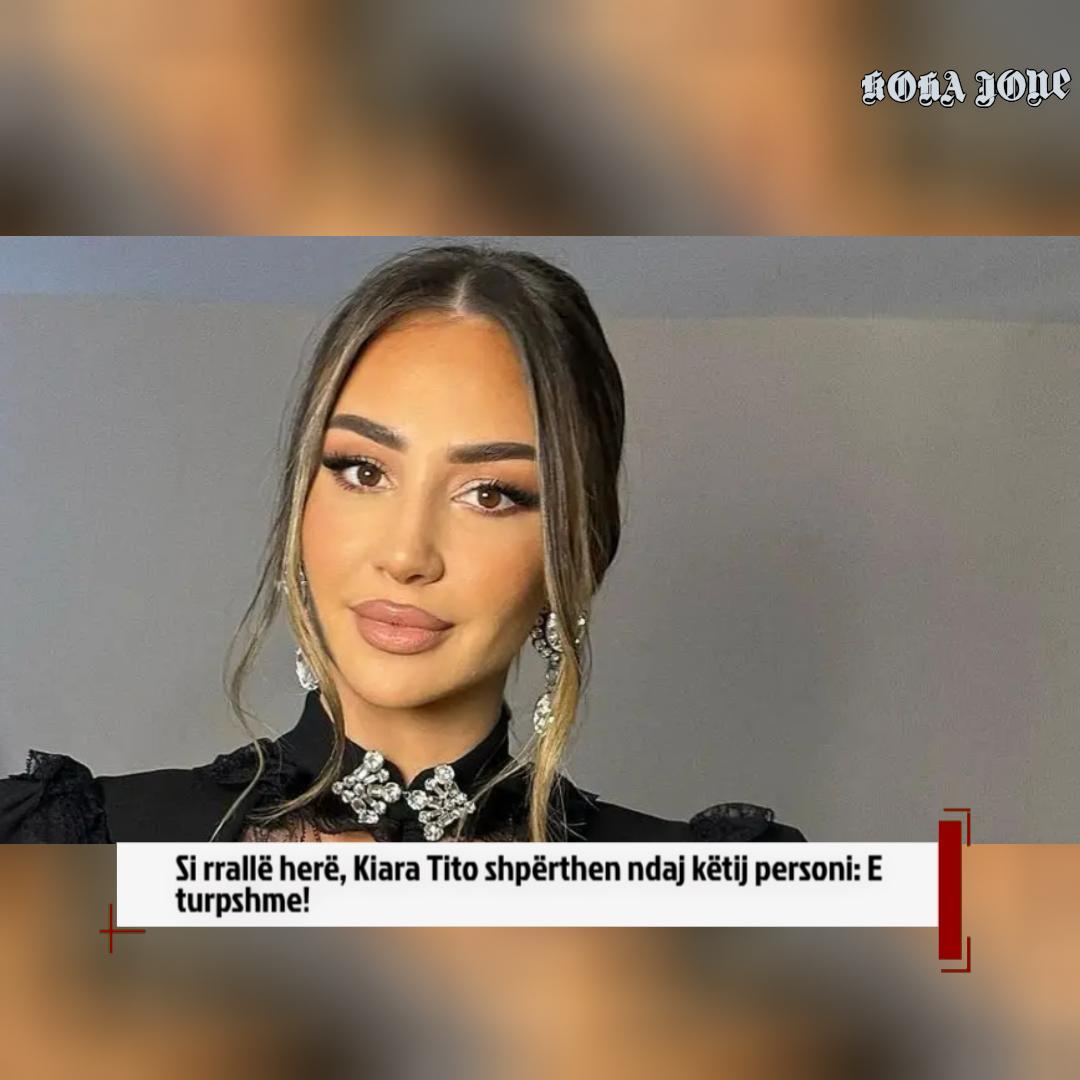 Si rrallë herë, Kiara Tito shpërthen ndaj këtij personi: E turpshme!
