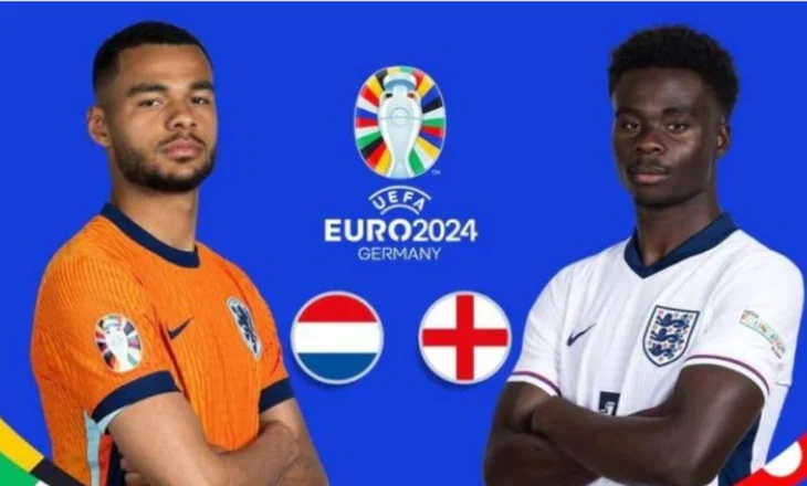 Anglia dhe Holanda kërkojnë biletën për finalen e Europianit, mësoni formacionet zyrtare të supersfidës