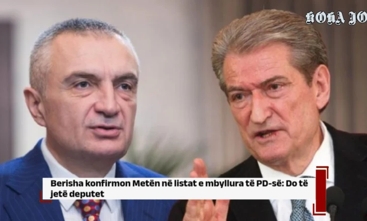 Berisha konfirmon Metën në listat e mbyllura të PD-së: Do të jetë deputet