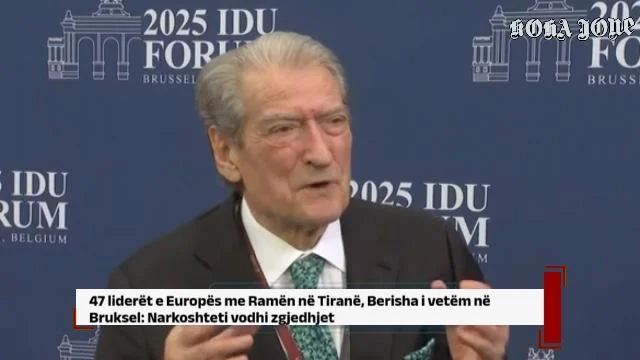 47 liderët e Europës me Ramën në Tiranë, Berisha i vetëm në Bruksel: Narkoshteti vodhi zgjedhjet