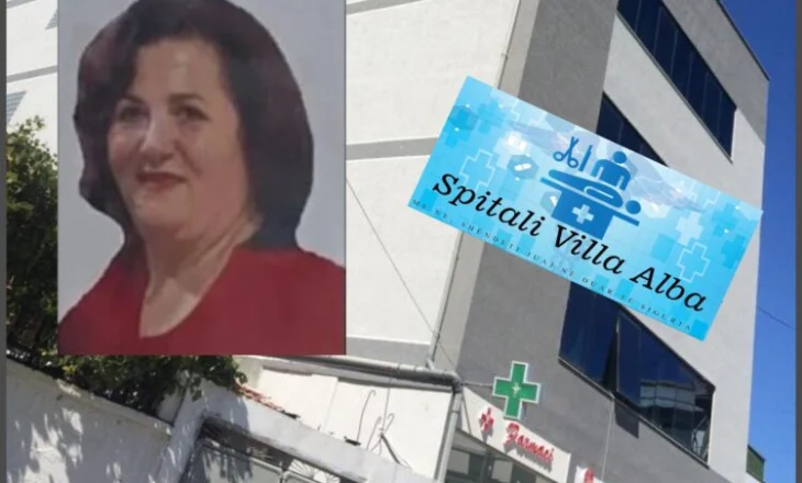 54-vjeçarja vdiq pas operacionit në stomak, reagon mjeku i klinikës “Villa Alba”: Pësoi atak kardiak