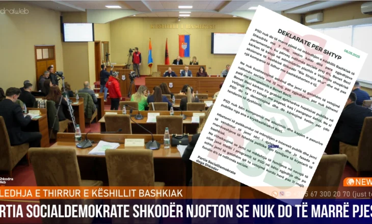 Mbledhja e thirrur e Këshillit Bashkiak të mërkurën, PSD Shkodër njofton se nuk do të marrë pjesë…