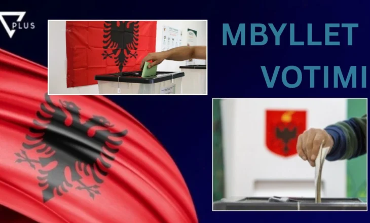 ZGJEDHJET 2025/ Përfundon afati zyrtar i procesit të votimit