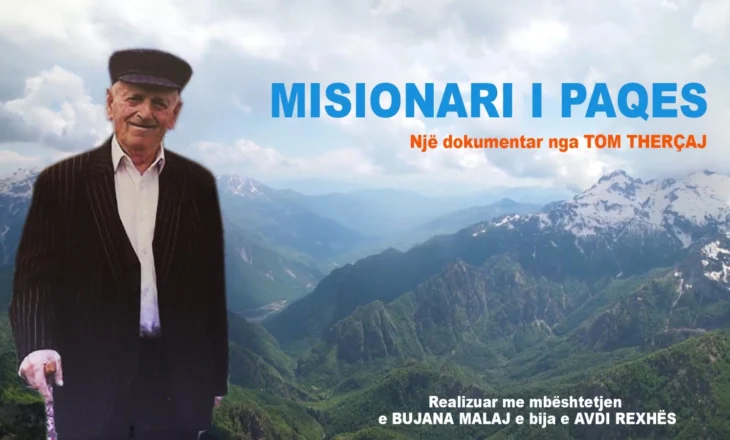 Producenti Tom Therçaj sjell dokumentarin “Misionari i paqes”