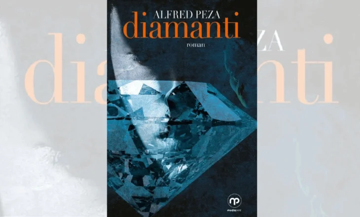 Romani ”Diamanti”, Alfred Peza vjen me një udhëtim magjik drejt thellësisë së shpirtit njerëzor