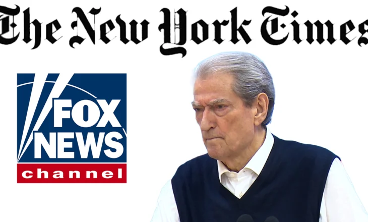 Shkrimi i “New York Times” dhe ai i “Fox News”, dy qendrimet e Berishës për mediat amerikane