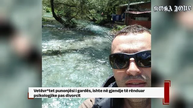 Vetëvr*tet punonjësi i gardës, ishte në gjendje të rënduar psikologjike pas divorcit