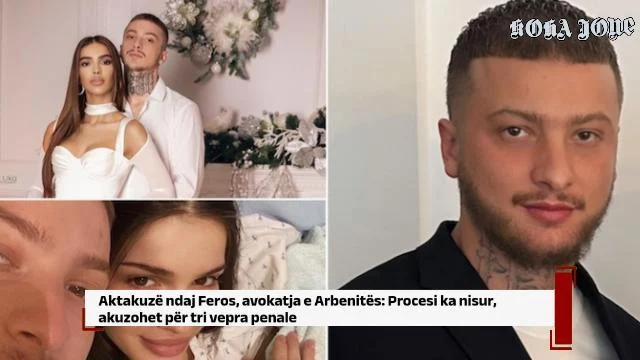Aktakuzë ndaj Feros, avokatja e Arbenitës: Procesi ka nisur, akuzohet për tri vepra penale