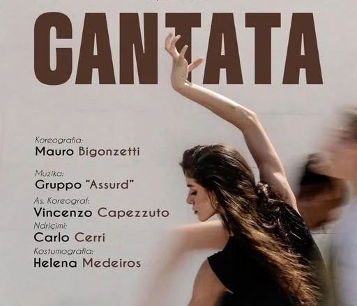 “Cantata” me muzikën e grupit “Assurd” dhe koreografinë e Mauro Bigonzetti-t udhëton drejt Gjirokastrës