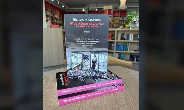 Doli nga shtypi libri “Mos kërko falje për çfarë ke bërë” i autorit, Mahmoud Darwish