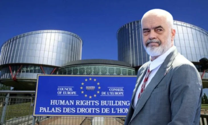 Kokëfortësia e Ramës përballë Strasburgut do u kushtojë shqiptarëve të paktën 4 mln euro vetëm nga kamatvonesat