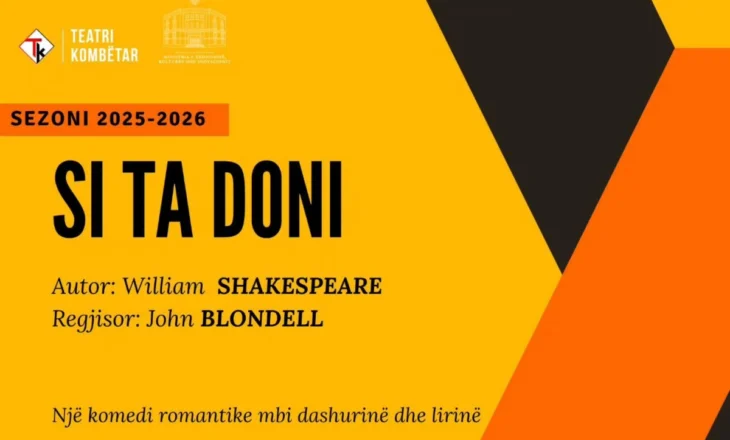 “Si ta doni”, një komedi romantike e Shekspirit në sezonin e ri artistik të Teatrit Kombëtar