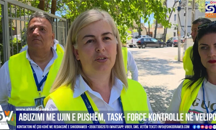 VIDEO – Abuzimi me ujin e pijshëm, Task Force e Ujësjellës- Kanalizime Shkodër kontrolle në Velipojë…